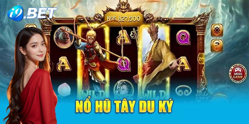Giới thiệu về game nổ hũ Tây Du Ký