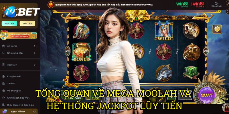 Tổng Quan Về Mega Moolah Và Hệ Thống Jackpot Lũy Tiến
